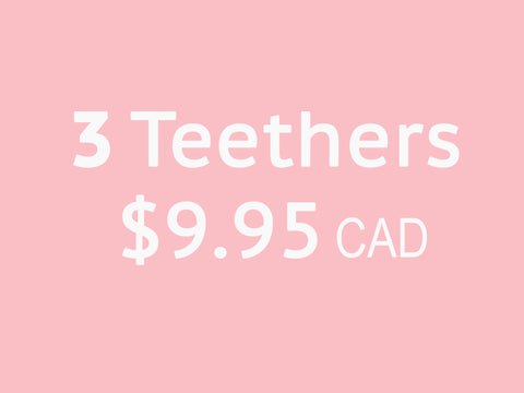 3 Teethers for $9.95